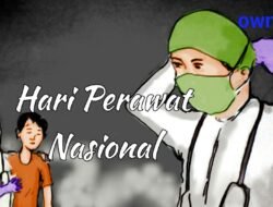 Hari Perawat Nasional Dimasa Keprihatinan Pandemi Covid-19