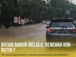 Banjir Sebabkan Kemacetan Parah di Beberapa Jalan di Kota Batam