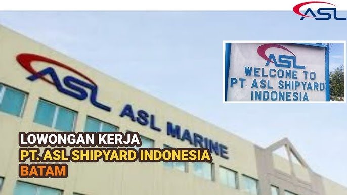 Loker Batam PT. ASL Shipyard Indonesia