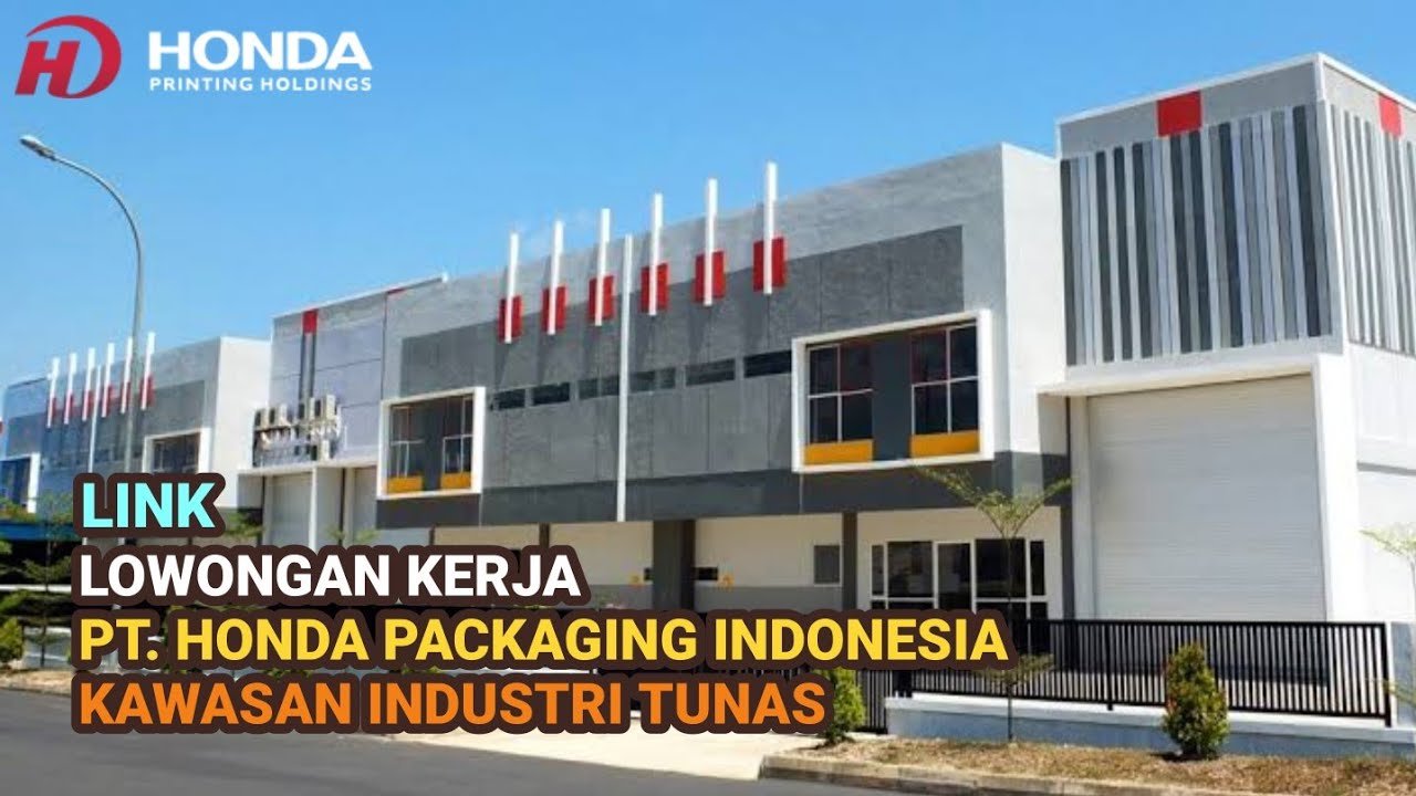 Loker Batam PT. Honda Packaging Indonesia