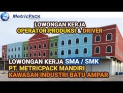 Loker Batam PT. Metricpack Mandiri [Operator]