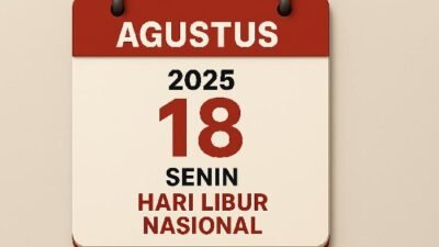 Pemerintah Tetapkan 18 Agustus 2025 Sebagai Hari Libur Nasional untuk Semarakkan HUT Ke-80 RI.