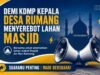 Dugaan Penyerobotan Lahan Warnai Pembangunan KDMP Desa Rumang, BPM Masjid An-Nur Minta Aktivitas Dihentikan